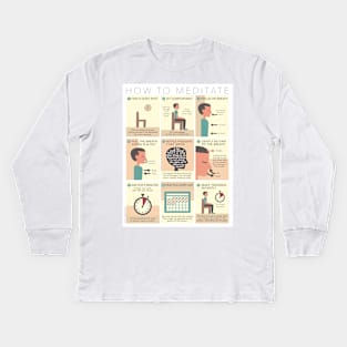 How To Meditate Step-by-Step Visual Guide Kids Long Sleeve T-Shirt